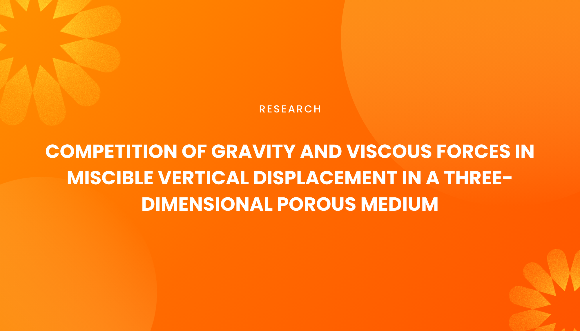 COMPETITION OF GRAVITY AND VISCOUS FORCES IN MISCIBLE VERTICAL DISPLACEMENT IN A THREE-DIMENSIONAL POROUS MEDIUM - Institut Teknologi Nasional Bandung