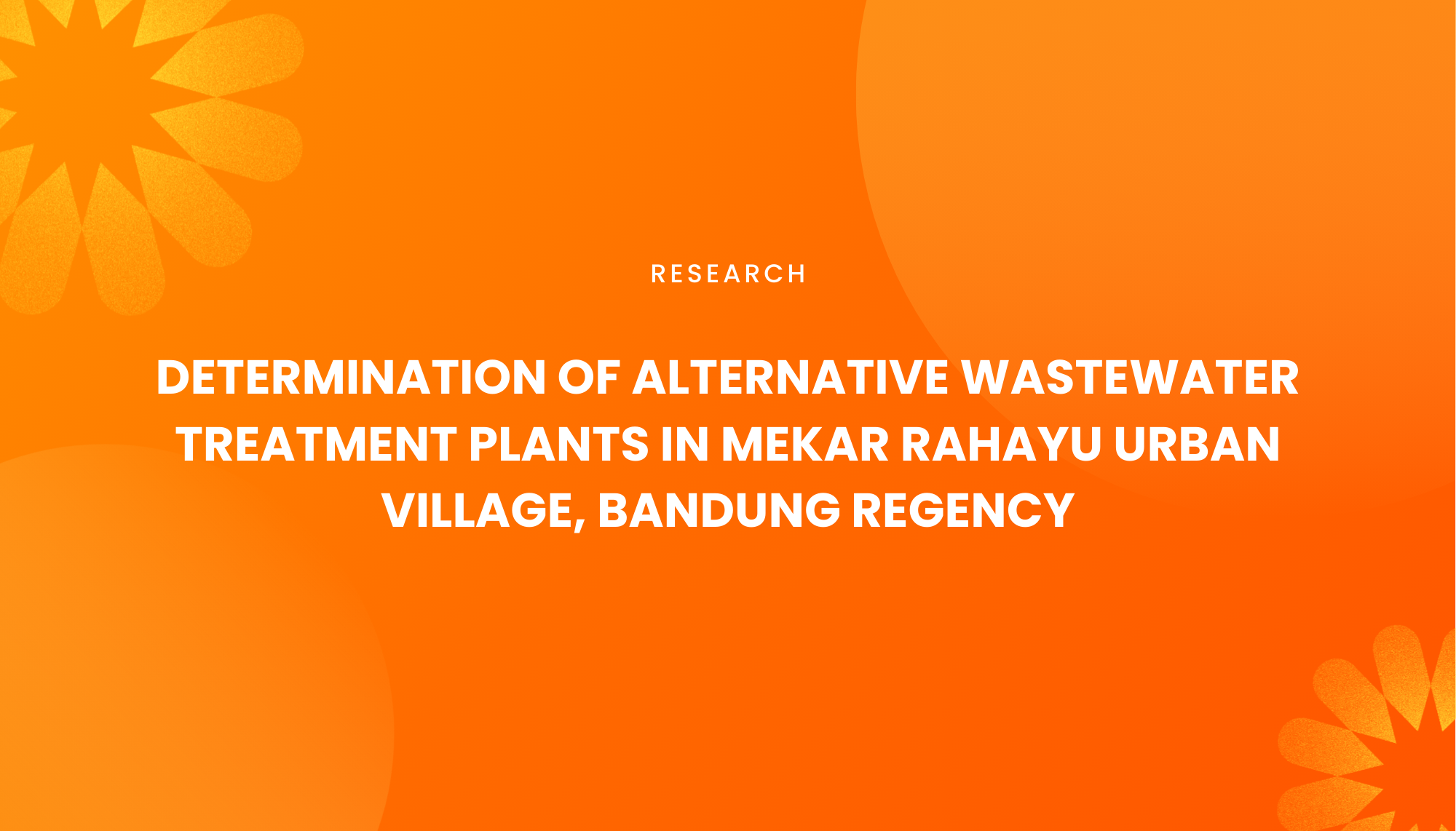 PENENTUAN ALTERNATIF INSTALASI PENGOLAHAN AIR LIMBAH DI DESA SAYATI, KABUPATEN BANDUNG - Institut Teknologi Nasional Bandung