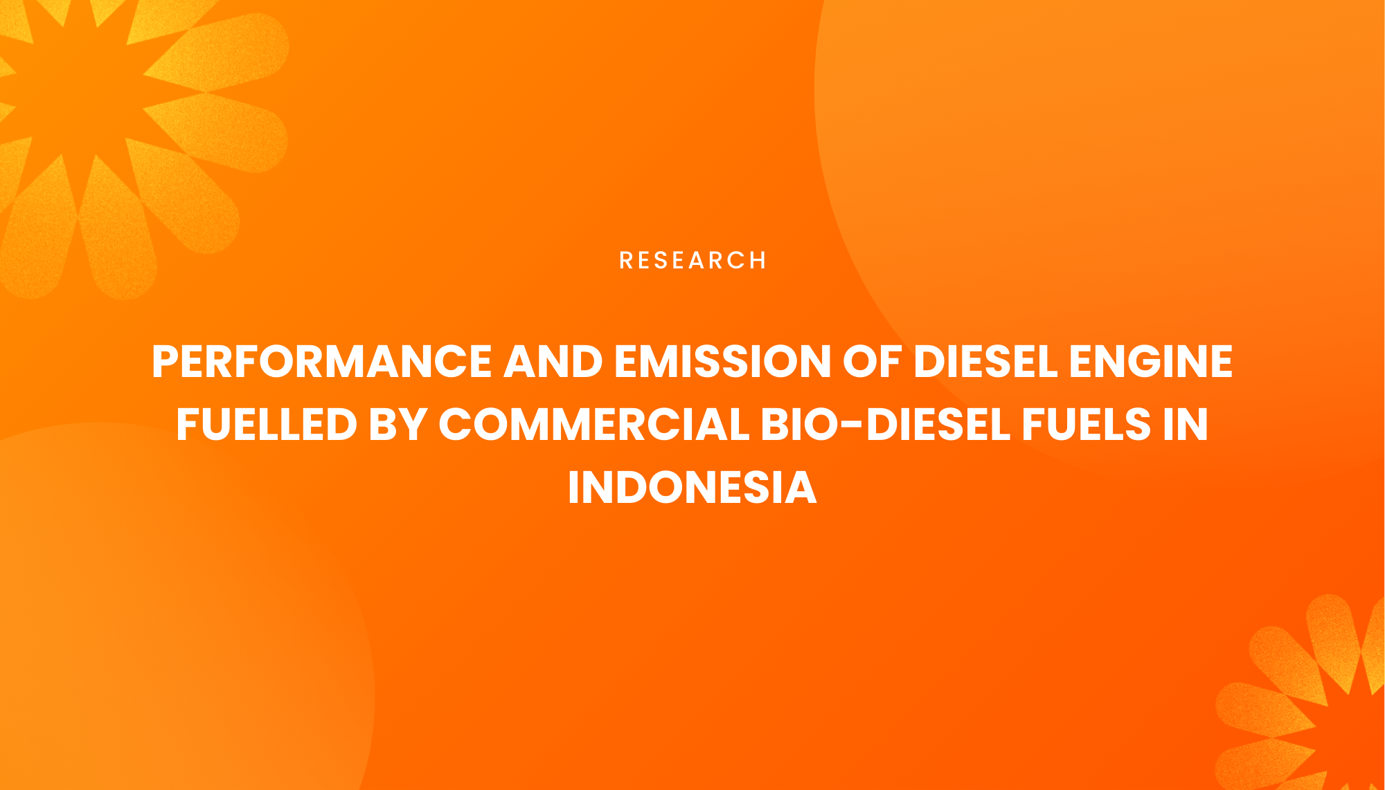 PERFORMANCE AND EMISSION OF DIESEL ENGINE FUELLED BY COMMERCIAL BIO-DIESEL FUELS IN INDONESIA - Institut Teknologi Nasional Bandung