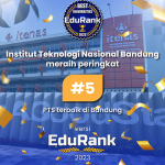 Semakin Melangkah Maju, Itenas Berhasil Masuk ke Jajaran 5 PTS Terbaik di Bandung Versi EduRank 2023